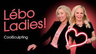 Lébo Ladies - CoolSculpting!