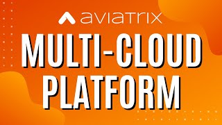 Aviatrix Platform Component || Feature Summary Wealth