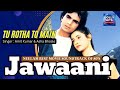 TO RUTHA TO MAIN - OST JAWAANI (1984)