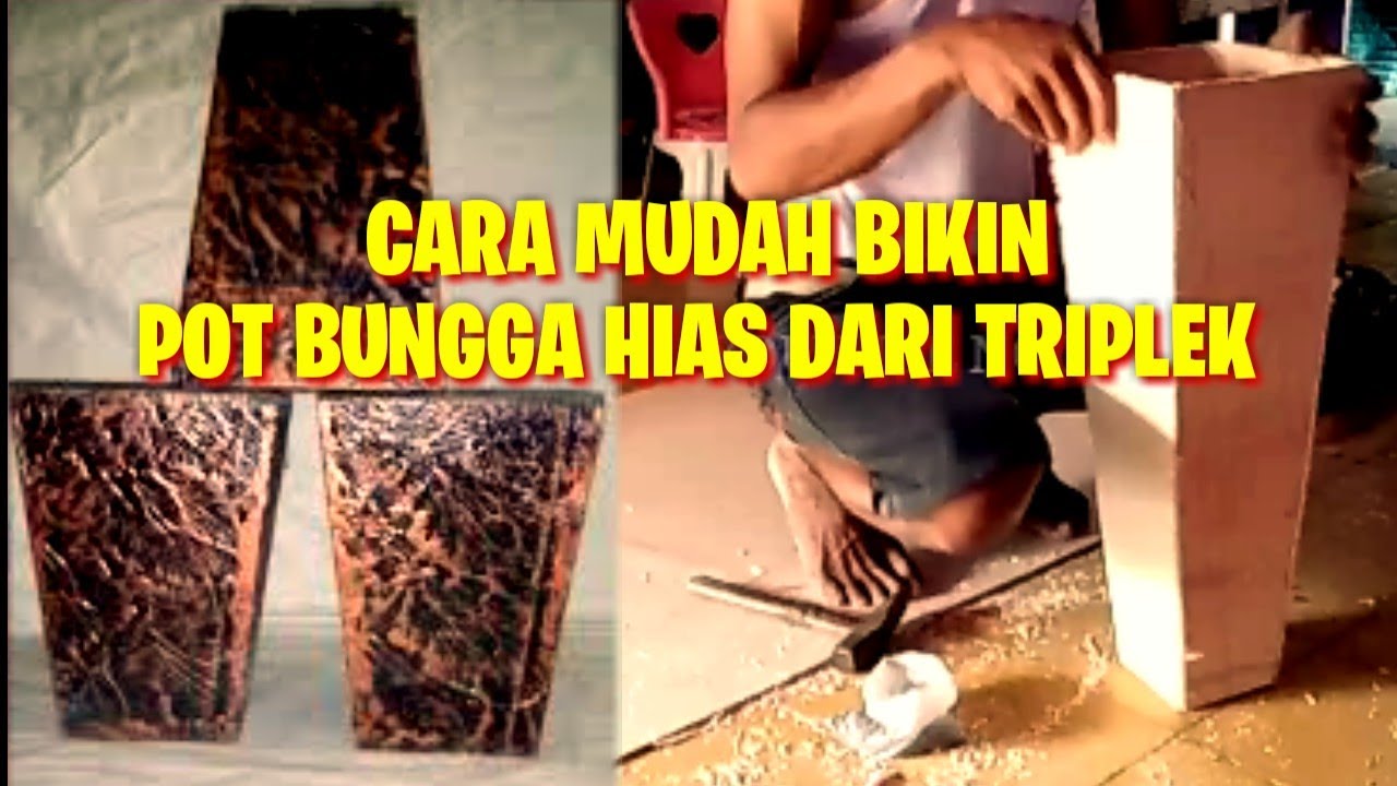 CARA MUDAH BIKIN  POT BUNGA HIAS DARI  TRIPLEK  YouTube