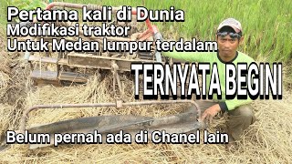 Modifikasi traktor bajak sawah Medan lumpur terdalam, 100% Joss