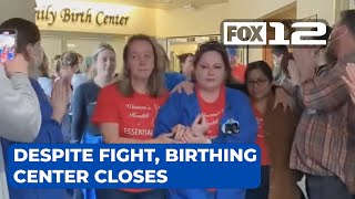 Gresham birthing center closes despite staff, community fight