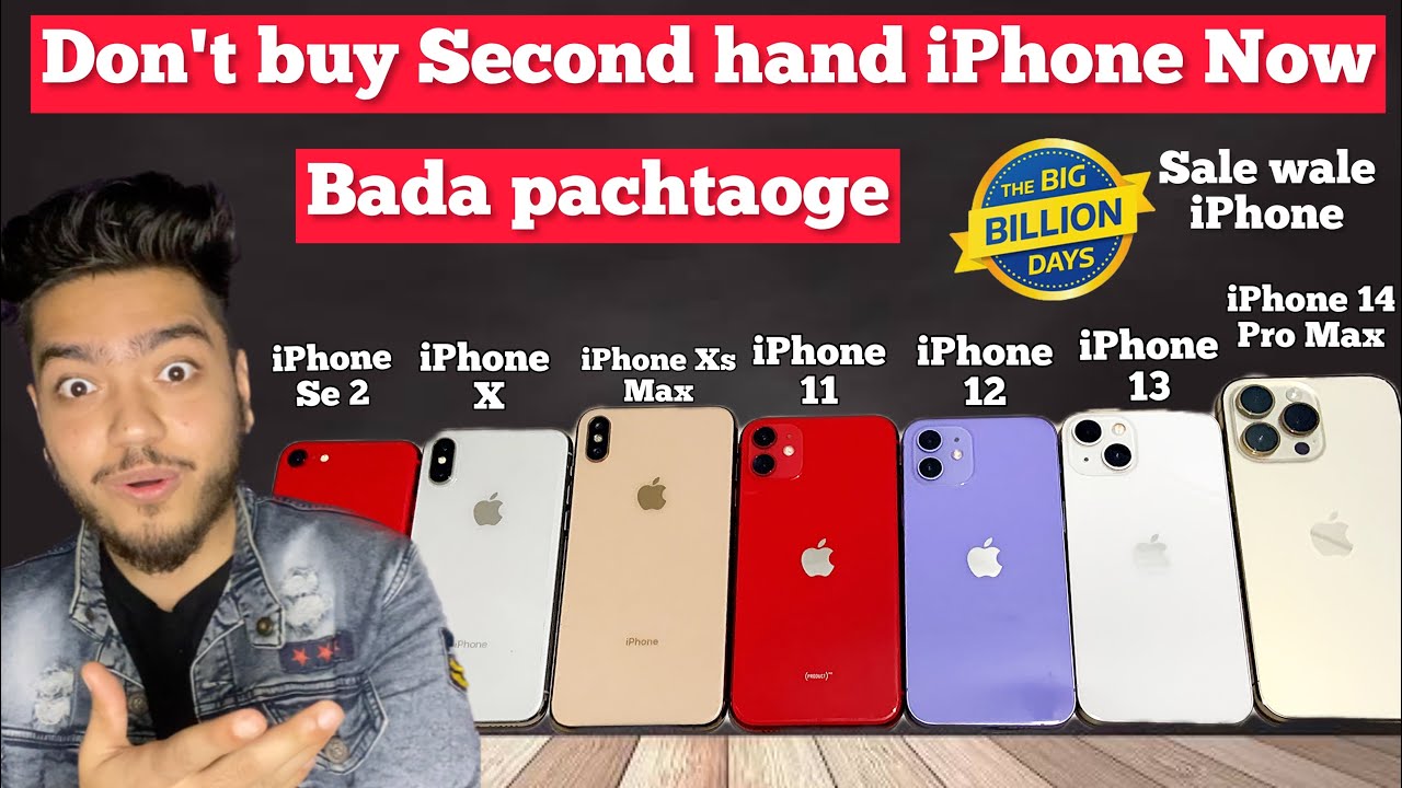 Dont Buy Second Hand Iphone Bada Pachtaoge Watch This Before Buying