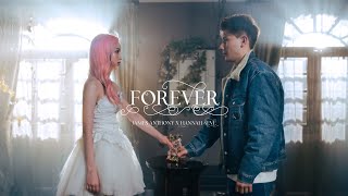 James Anthony x Hannah 4EVE - FOREVER ft. Mr.D (Prod. by Fedz KiiD)「Official MV」