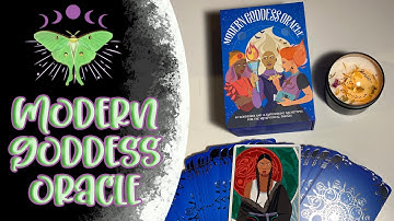 Modern Goddess Oracle Deck walk through