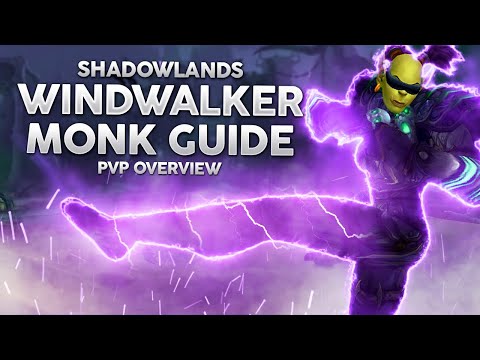 Shadowlands Rank 1 Windwalker Monk PvP Guide - High Mobility Melee