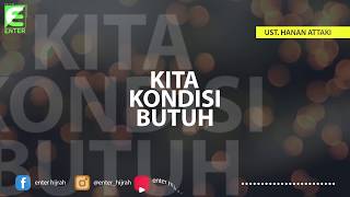 30 seconds motivasi Ust. Hanan Attaki 'santai'