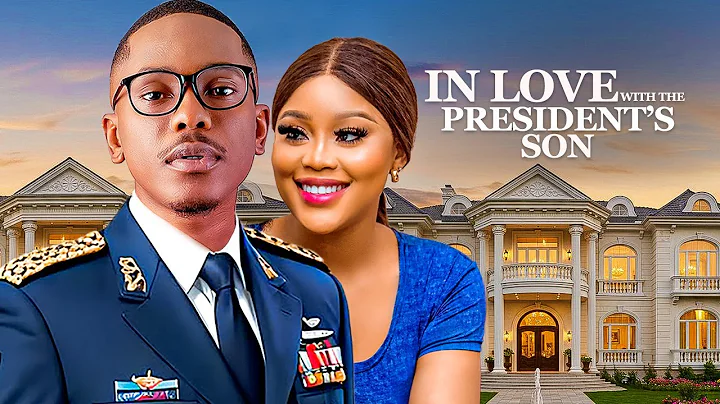 IN LOVE WITH THE PRESIDENT'S SON - Timini Egbuson, Chioma Nwaoha Nigerian Movie