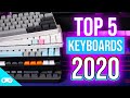 My Top 5 Keyboards of 2020!