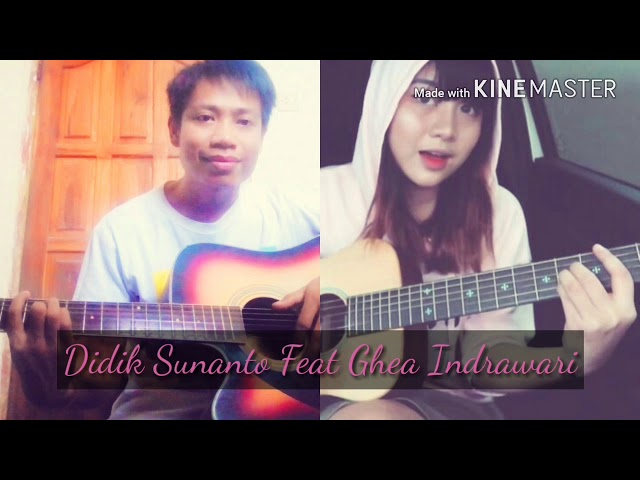 Ghea Indrawari feat Didik Sunanto class=