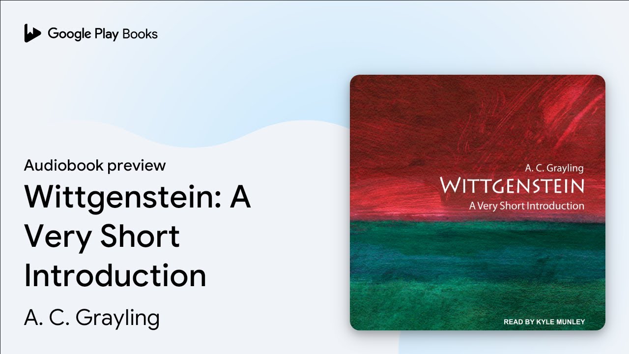 Wittgenstein: A Very Short Introduction by A. C. Grayling