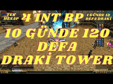 Knight Online int bp maharett 10 GÜNDE 120 DEFA DRAKİ TOWER'A (DRAKİ KULESİNE) GİRMEK?