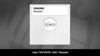Eskimo - Recycled