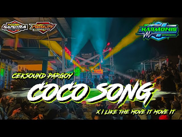 DJ Pargoy Coco song x i Like the move it || Kendang Joget V2 Harmonis Audio by Yhaqin Saputra class=