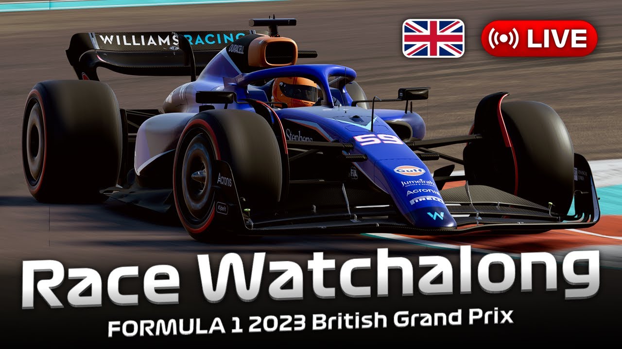 LIVE FORMULA 1 British Grand Prix 2023 - RACE Watchalong Live Timing