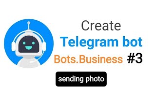 Bots Business Telegram Bot - 3 | sendPhoto method screenshot 5