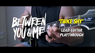 Watch Between You  Me Twice Shy video