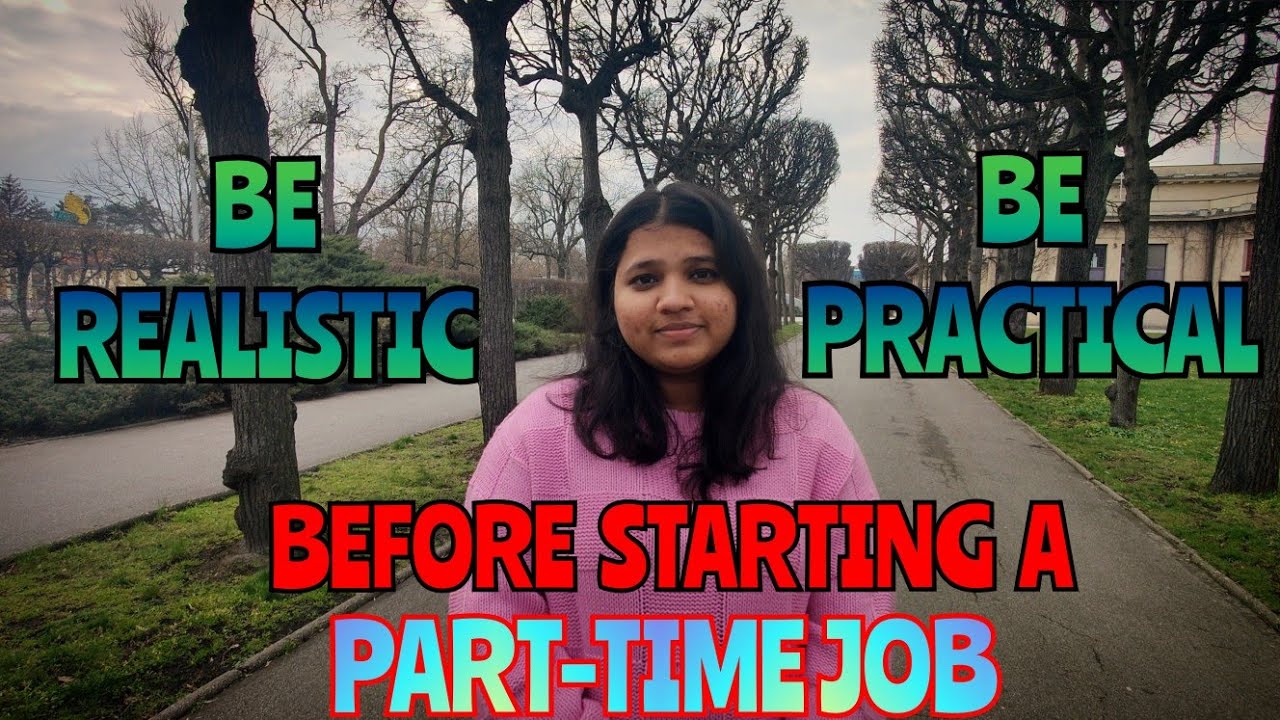 PROS AND CONS OF HAVING A PARTTIME JOB PARTTIME JOB IN POLAND
