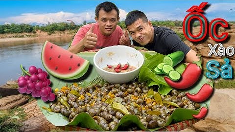 Ốc Xào Sả Ớt | Anh Em Củ Chuối Làm Món Ốc Xào Sả Ớt Siêu Thơm Ngon