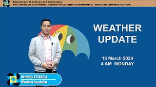 Public Weather Forecast issued at 4AM | March 18, 2024 - Monday