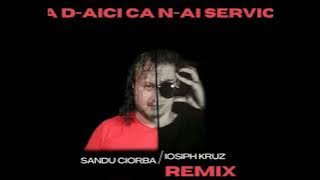❌Ia D-aici Ca N-ai Servici-Sandu Ciorba/Iosiph Kruz❌