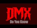 *HOT* DMX - Do You Know *NEW* 2015