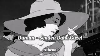 Duman - Senden Daha Güzel (𝐒𝐥𝐨𝐰𝐞𝐝 + 𝐑𝐞𝐯𝐞𝐫𝐛) Resimi