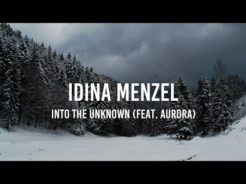 idina-menzel---into-the-unknown-(feat.-aurora)-[lyrics]
