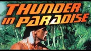 Thunder in Paradise   Duell der starken Männer