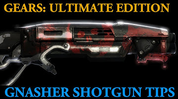 Gears of War: Ultimate Edition Gnasher Shotgun Tips and Tactics (Fighting Multiple Enemies)