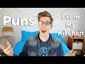 Puns From My Kitchen! | Evan Edinger