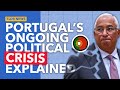 Why Portugal’s Government is on the Brink of Collapse