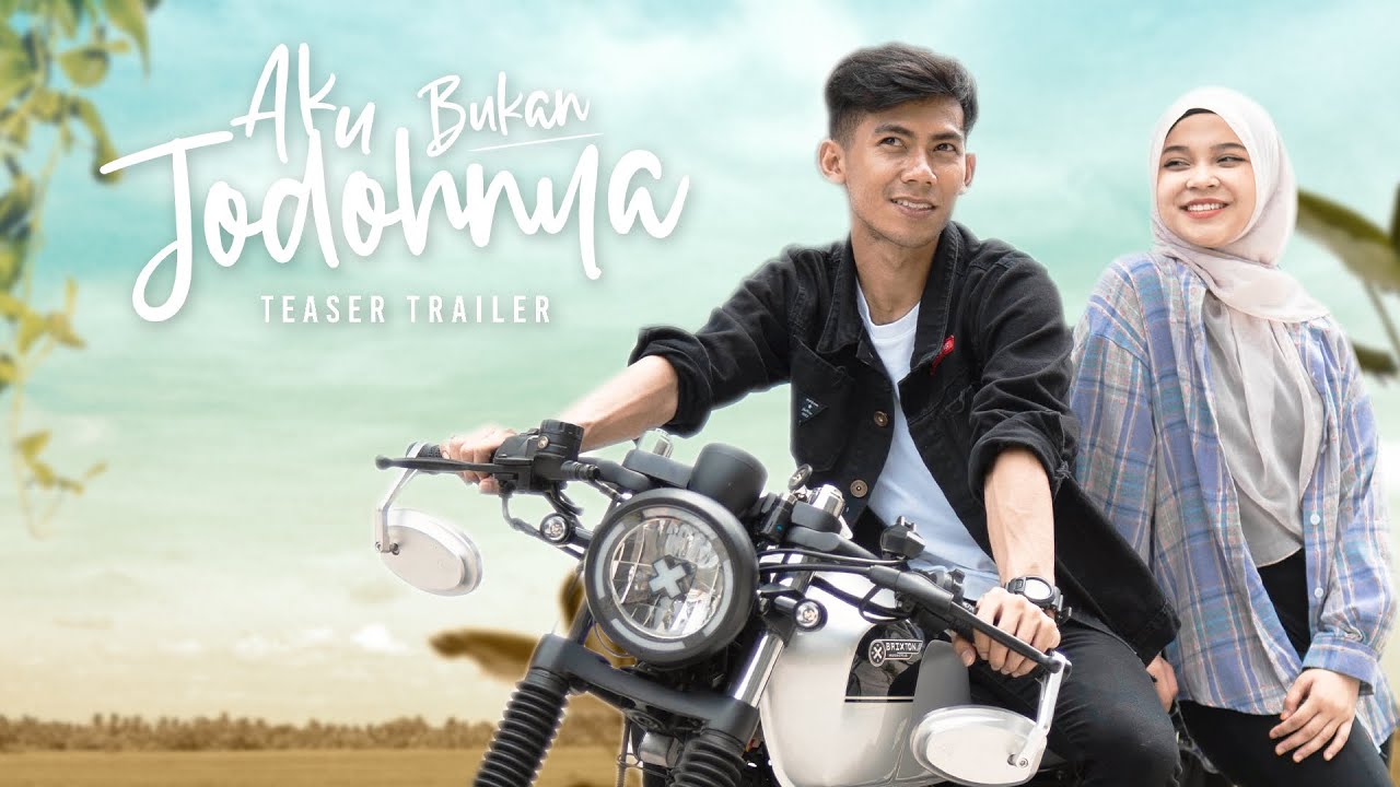 FULL TEASER SHORTFILM AKU BUKAN JODOHNYA