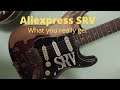 Aliexpress SRV Strat what you really get.