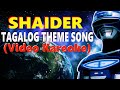 Shaider ke style theme song tagalog  uchuu keiji shaider