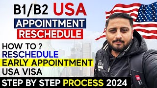 How to ReSchedule USA B1/B2 Appointment  Early Appointment USA Visit Visa