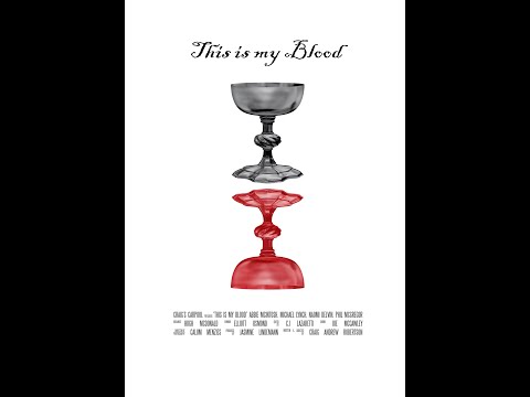 This is my Blood (Short Film)