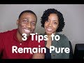 3 Tips to Help You Stay Pure | @GodlyDating101