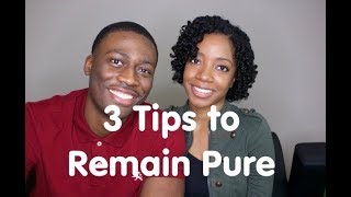 3 Tips to Help You Stay Pure | @GodlyDating101