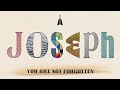 Joseph Series: : &quot;You Are Not Forgotten&quot;, Grace Hills Church, May 5, 2024
