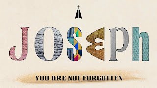 Joseph Series: : "You Are Not Forgotten", Grace Hills Church, May 5, 2024