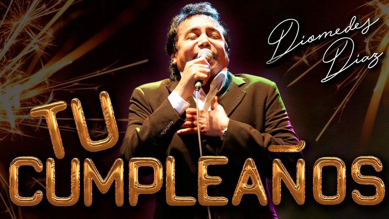 Diomedes Díaz tu cumpleaños, canción y letra | Vallenato, descarga  vallenato, musica, noticias | Vallenatoalcien.com