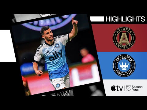 Atlanta United Vs. Charlotte Fc | Full Match Highlights | June 2, 2024