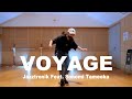 Voyage Feat. Sonomi Tameoka - Jazztronik / Choreography by Takuya