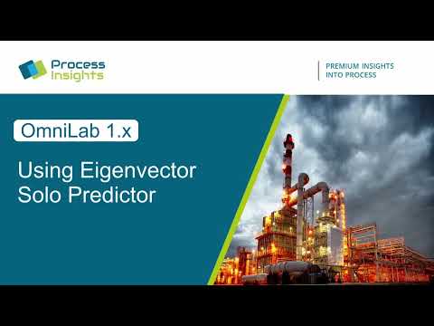 Process Insights | OmniLab Eigenvector Solo Predictor - video from Process Insights