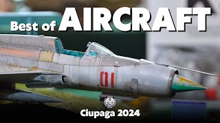 Ciupaga 2024 - Best of Aircraft