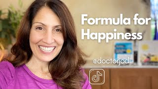 How to Be Happier: My Happiness Formula & More Tips for Your Brain, Body, and Spirit