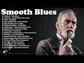 Best Of Smooth Blues Music - Relaxing Blues Music In The Bar | Modern Electric Blues