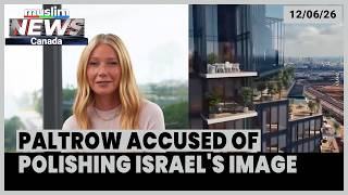 Gwyneth Paltrow Faces Severe Criticism for Promoting Israel Real Estate on Contested Land | June 12