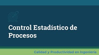 Control Estadístico de Procesos